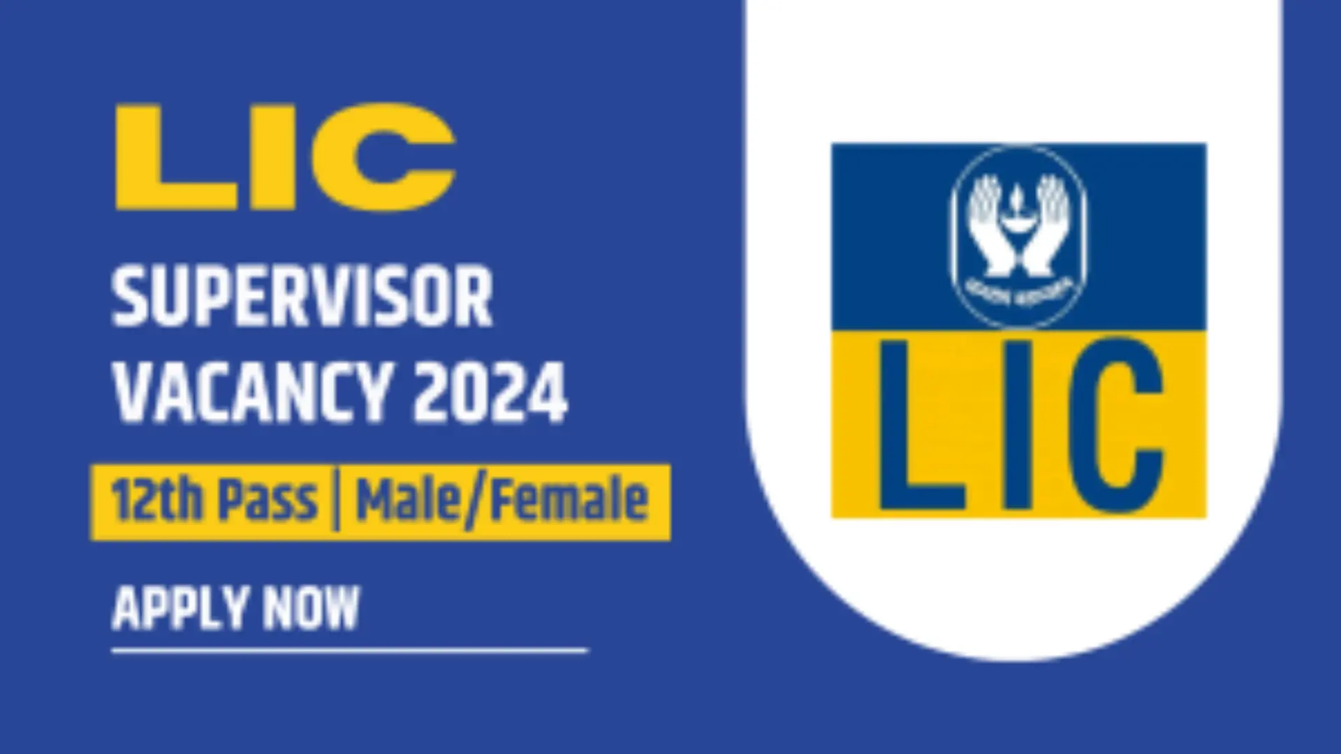 LIC Supervisor Recruitment 2024, Apply Online