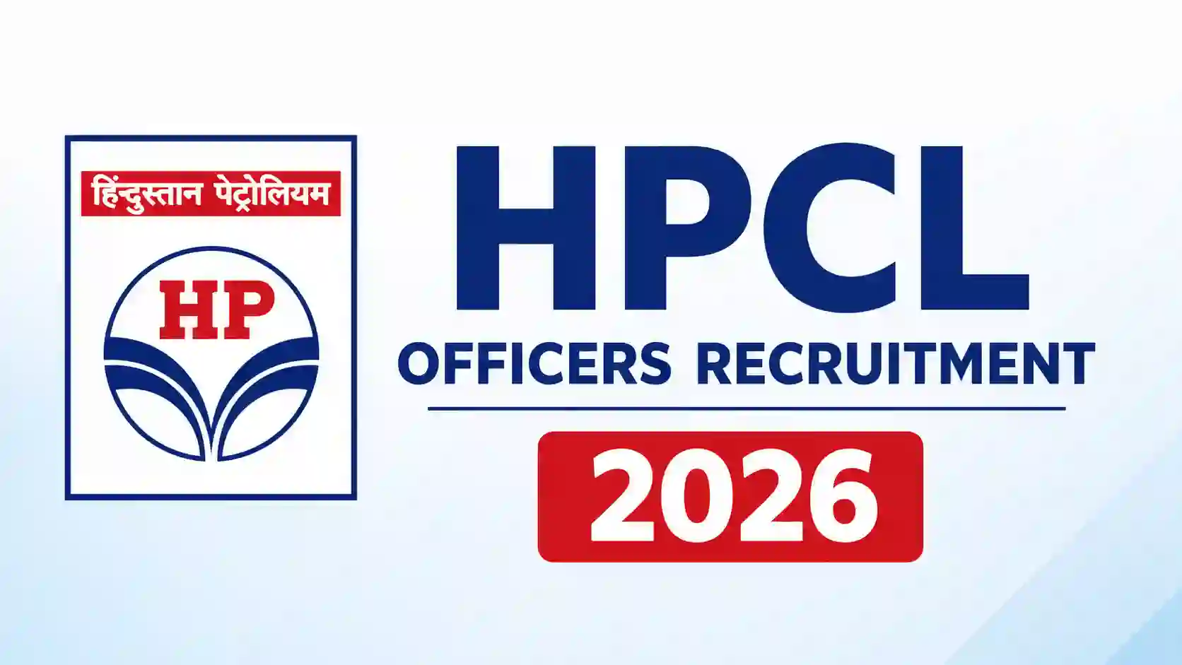 HPCL Officers Recruitment 2026 Notification Released & Apply Online for 116 Junior Executive & Officer Posts